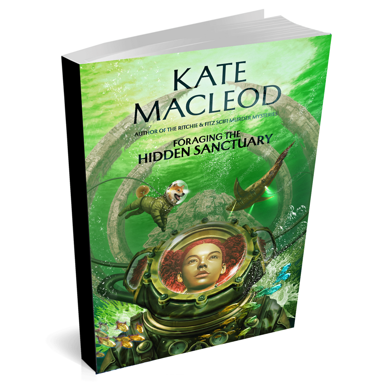 Image is of a paperback book titled Foraging the Hidden Sanctuary. The cover shows a girl in a diving suit looking at a sunken spaceship. She is flanked by her dog in a matching diving suit as well as various marine creatures.