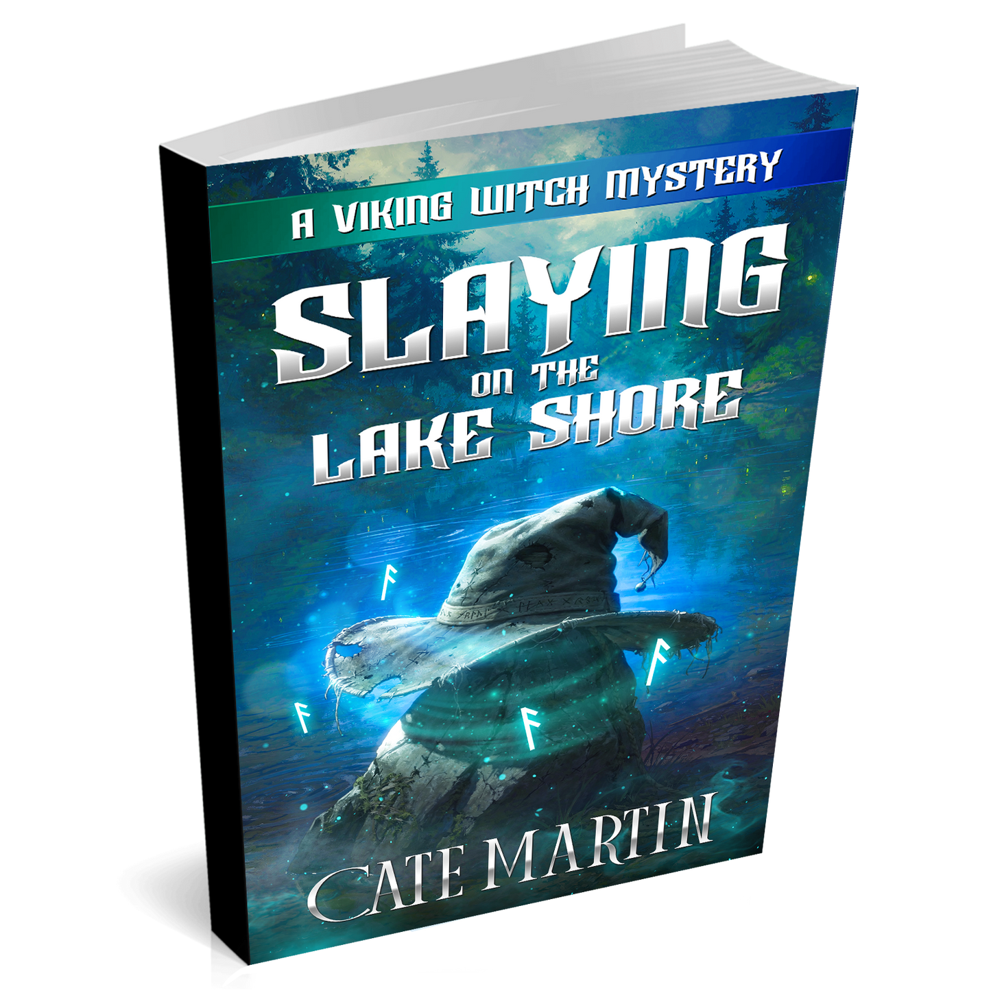 Book titled 'Slaying on the Lake Shore' by Cate Martin with a Viking hat design on the cover.