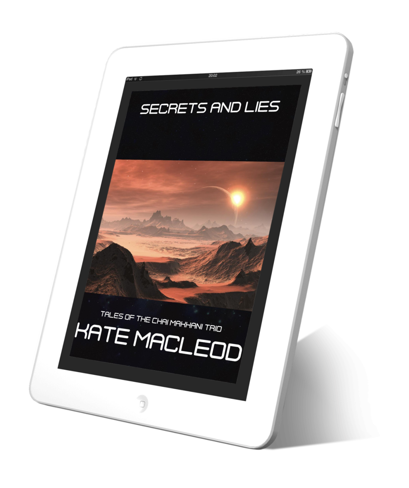 Book cover Secrets and Lies: episode 6 of the Tales of the Chai Makhani Trio serialized science fiction short stories.