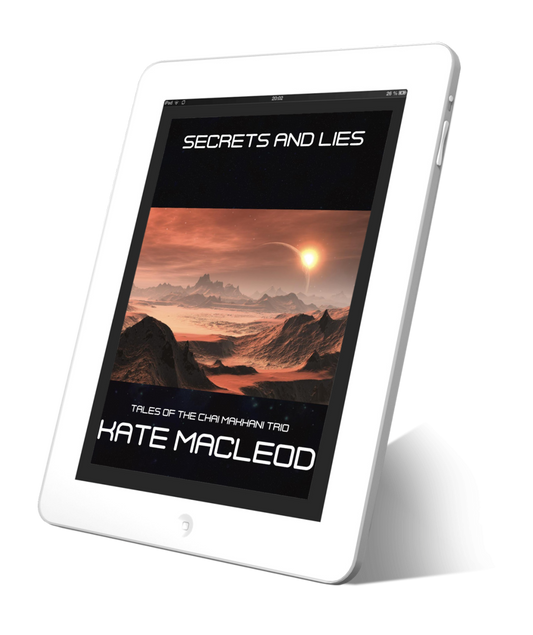 Book cover Secrets and Lies: episode 6 of the Tales of the Chai Makhani Trio serialized science fiction short stories.