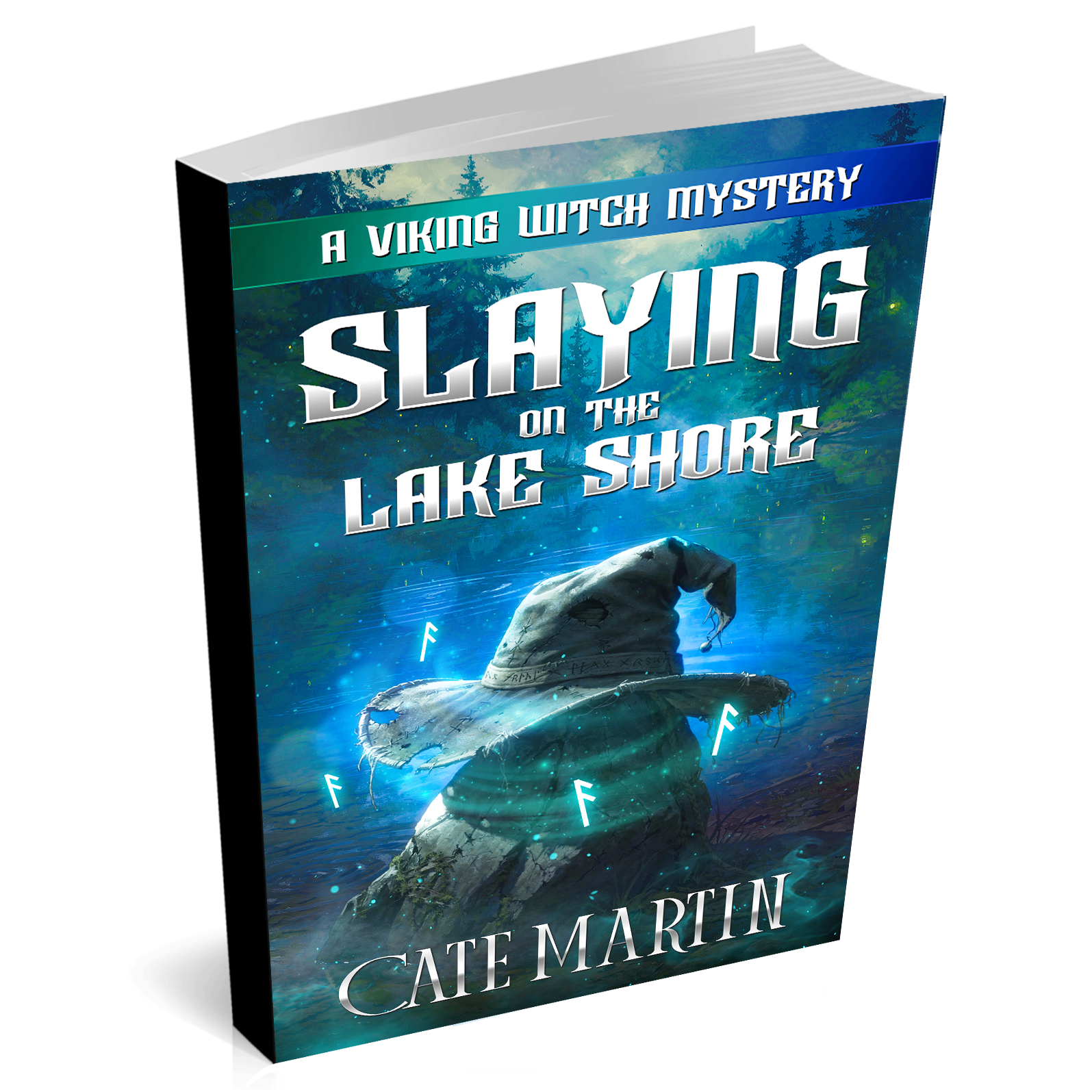 Book titled 'Slaying on the Lake Shore' by Cate Martin with a Viking hat design on the cover.