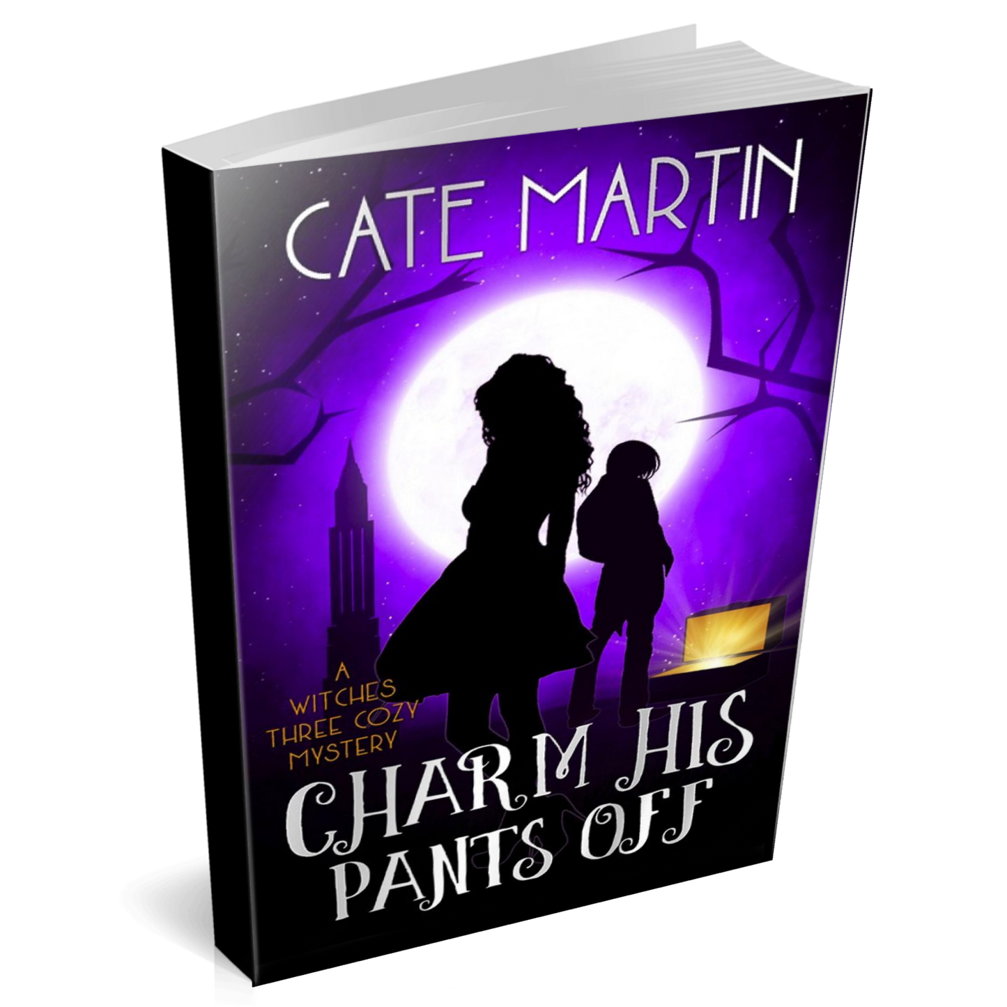 Book cover Charm His Pants Off: A Witches Three Cozy Mystery